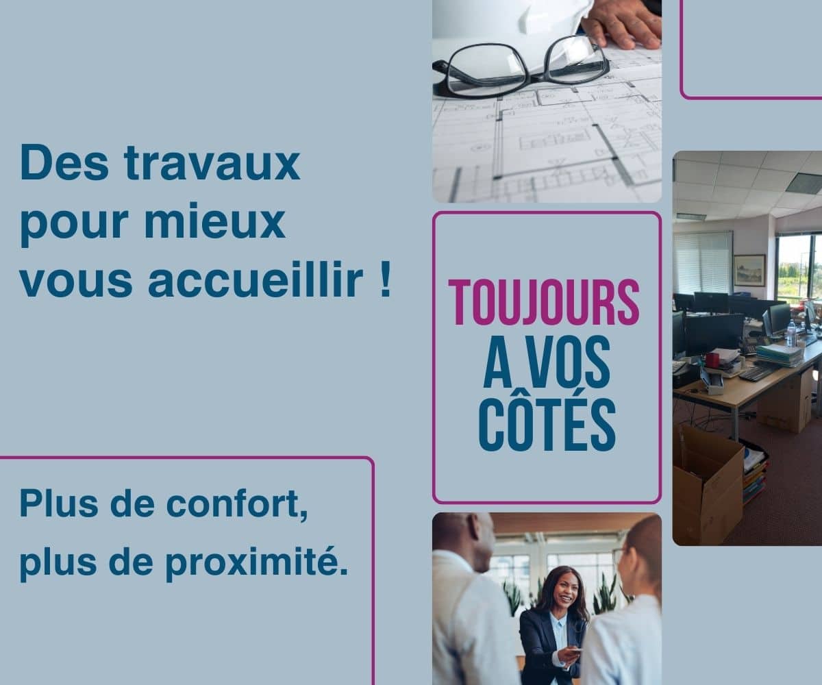 Travaux dans nos bureaux à Évry une transformation au service de nos clients - Cogessur